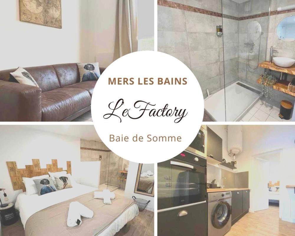 Le Factory Entre Plage Et Centre Ville Mers-les-Bains Exterior foto